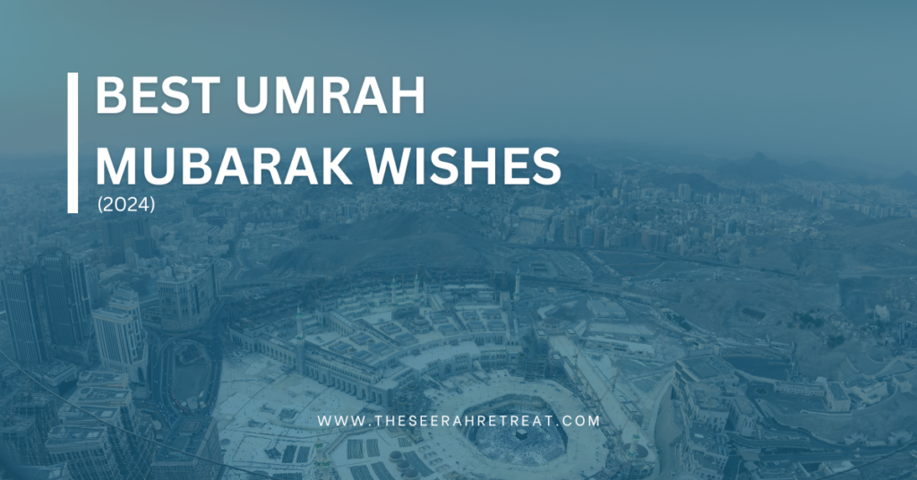 Umrah Mubarak Wishes